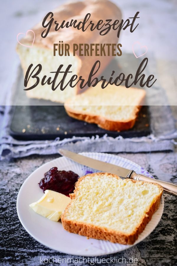 Brioche Grundrezept | Einfach und himmlisch lecker zum Frühstück